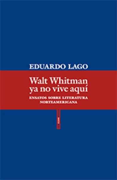 Walt Whitman ya no vive aquí