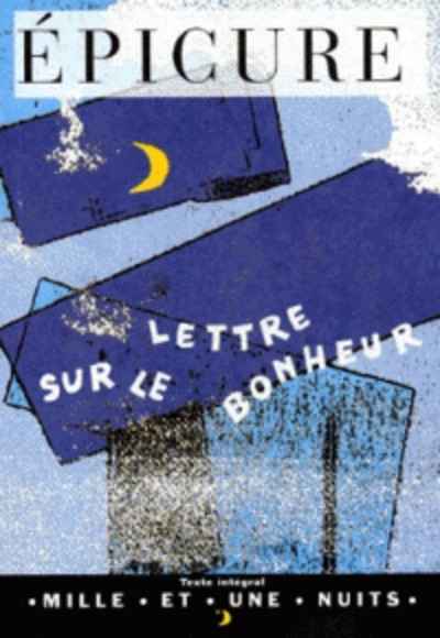 Lettre sur le bonheur - Lettre à Ménécée