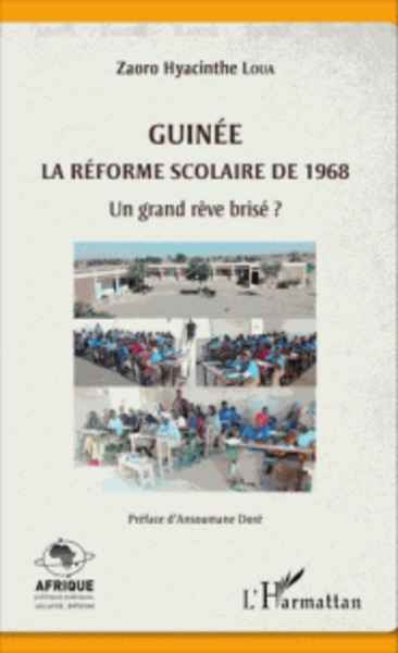 Guinée - La réforme scolaire de 1968, un grand rêve brisé ?