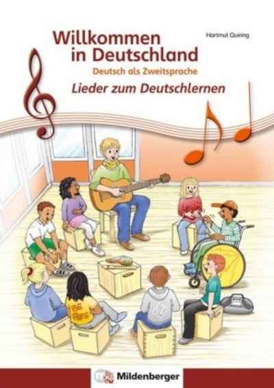 Willkommen in Deutschland. Lieder zum Deutsch lernen, Schülerheft