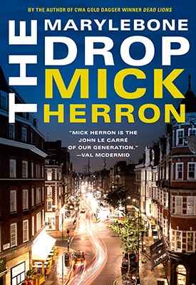 The Marylebone Drop, A Novella