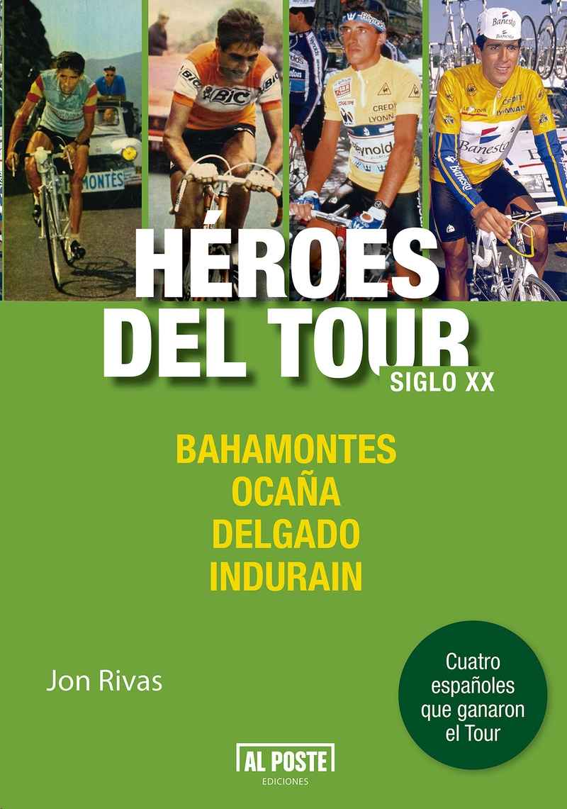 Héroes del Tour. Siglo XX