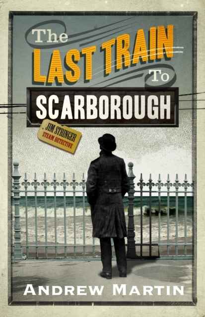 The Last Train to Scarborough