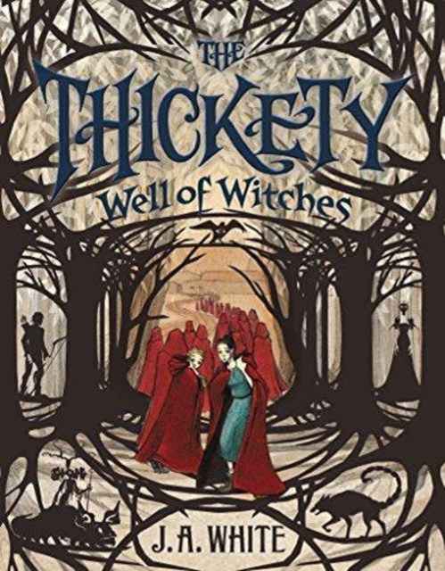 The Thickety: Well of Witches : 3