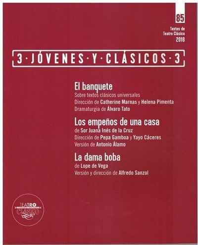 Textos de teatro clásico Nº85. 3 jóvenes clásicos 3