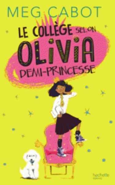 Le collège selon Olivia