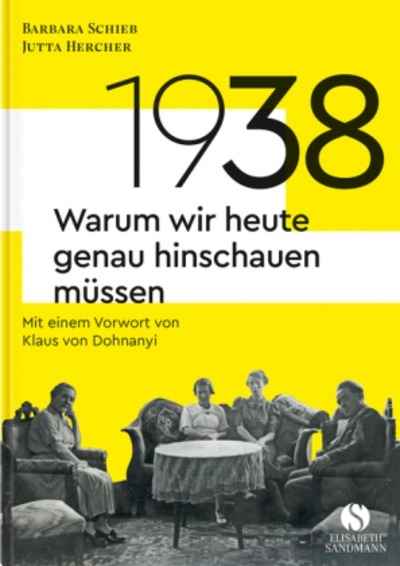 1938 - Warum wir heute genau hinschauen müssen