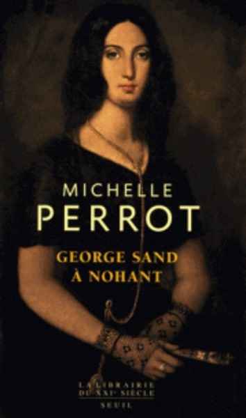 George Sand à Nohant - Une maison d'artiste