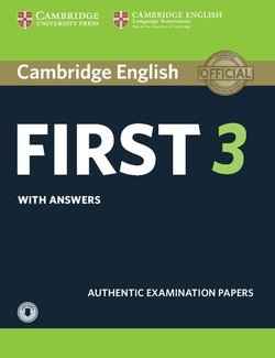 Cambridge English First 3 Student's Book with Answers with Audio