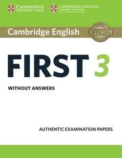 Cambridge English First 3 Student's Book without Answers