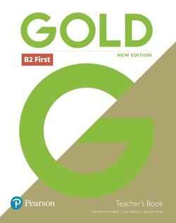 Gold First (New 2018 Edition) Teacher's Book with DVD-ROM
