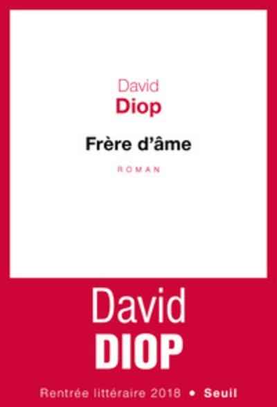 Frère d'âme -Finaliste Prix Goncourt