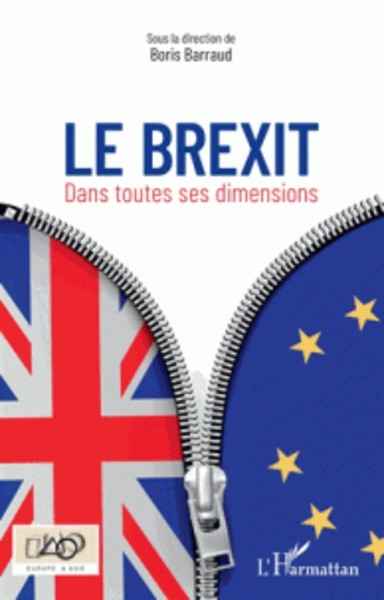 Brexit - Dans toutes ses dimensions