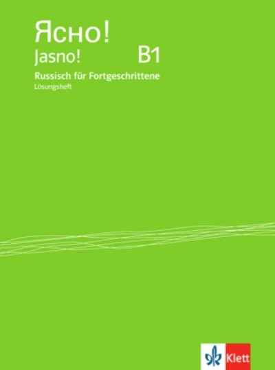 Jasno! Russisch für Fortgeschrittene