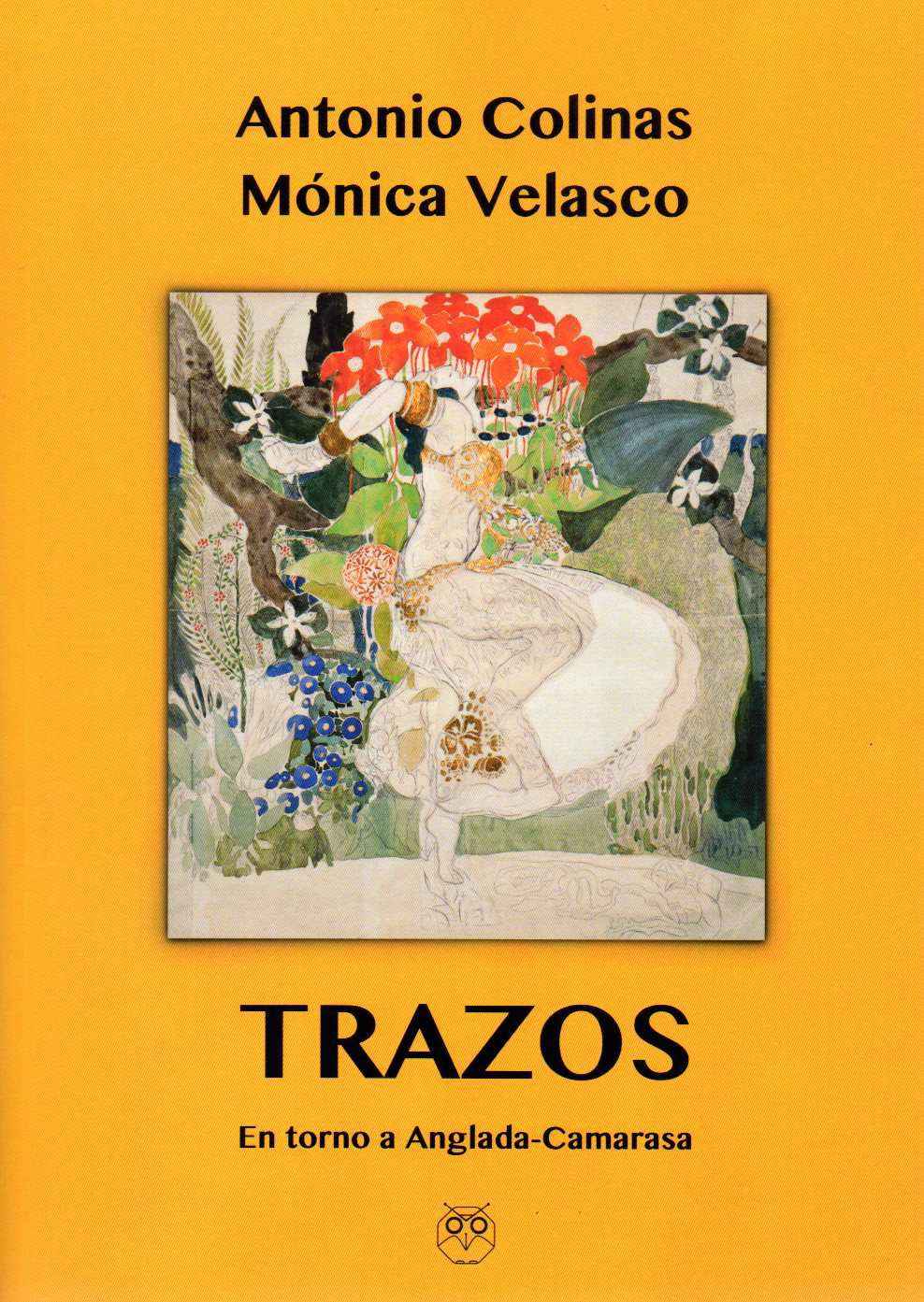 Trazos (En torno a Anglada-Camarasa)