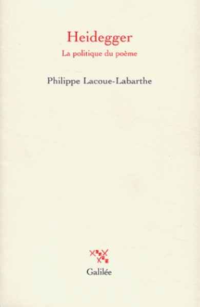 Heidegger. - La politique du poème