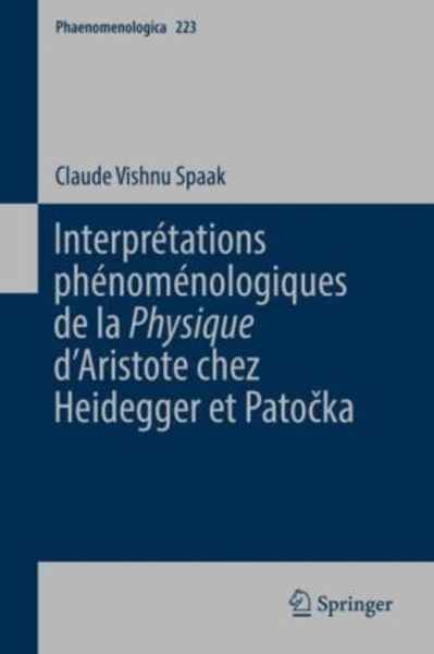 Interprétations phénoménologiques de la 'Physique' d'Aristote chez Heidegger et Patocka