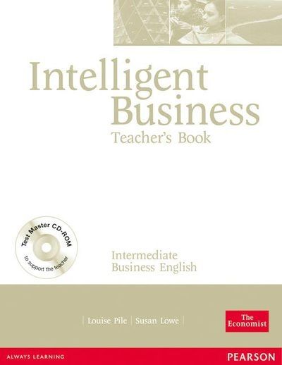 Intelligent Business Intermediate Teachers Book and Test Master CD-ROM Pack
