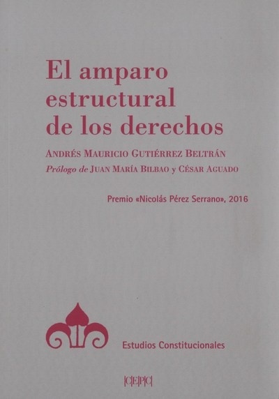 El amparo estructural de los derechos