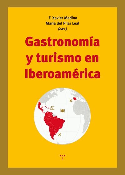 Gastronomía y turismo en Iberoamérica