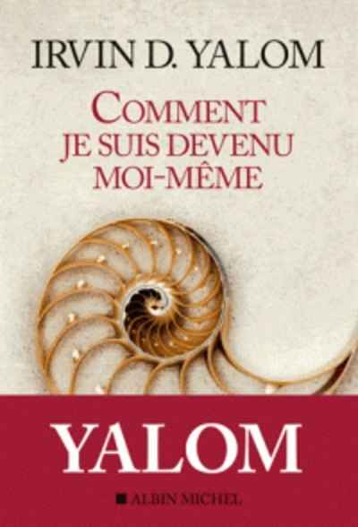 Comment je suis devenu moi-même - Mémoire d'un psy