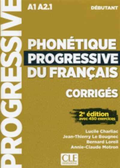 Phonétique progressive du français niveau débutant - Corrigés