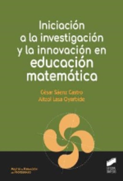 Iniciación a la investigación y la innovación en educación matemática