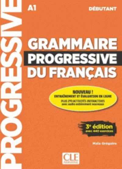 Grammaire progressive du français A1 débutant - 3e édition avec 1 CD audio