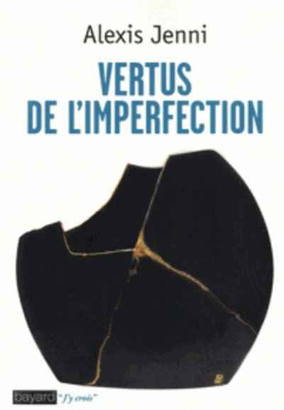 Vertus de l'imperfection