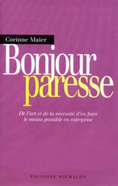 Bonjour paresse