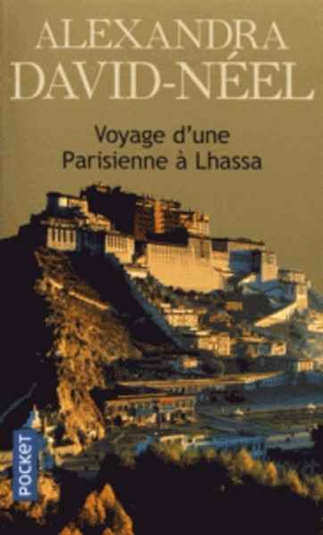 Voyage d'une Parisienne à Lhassa