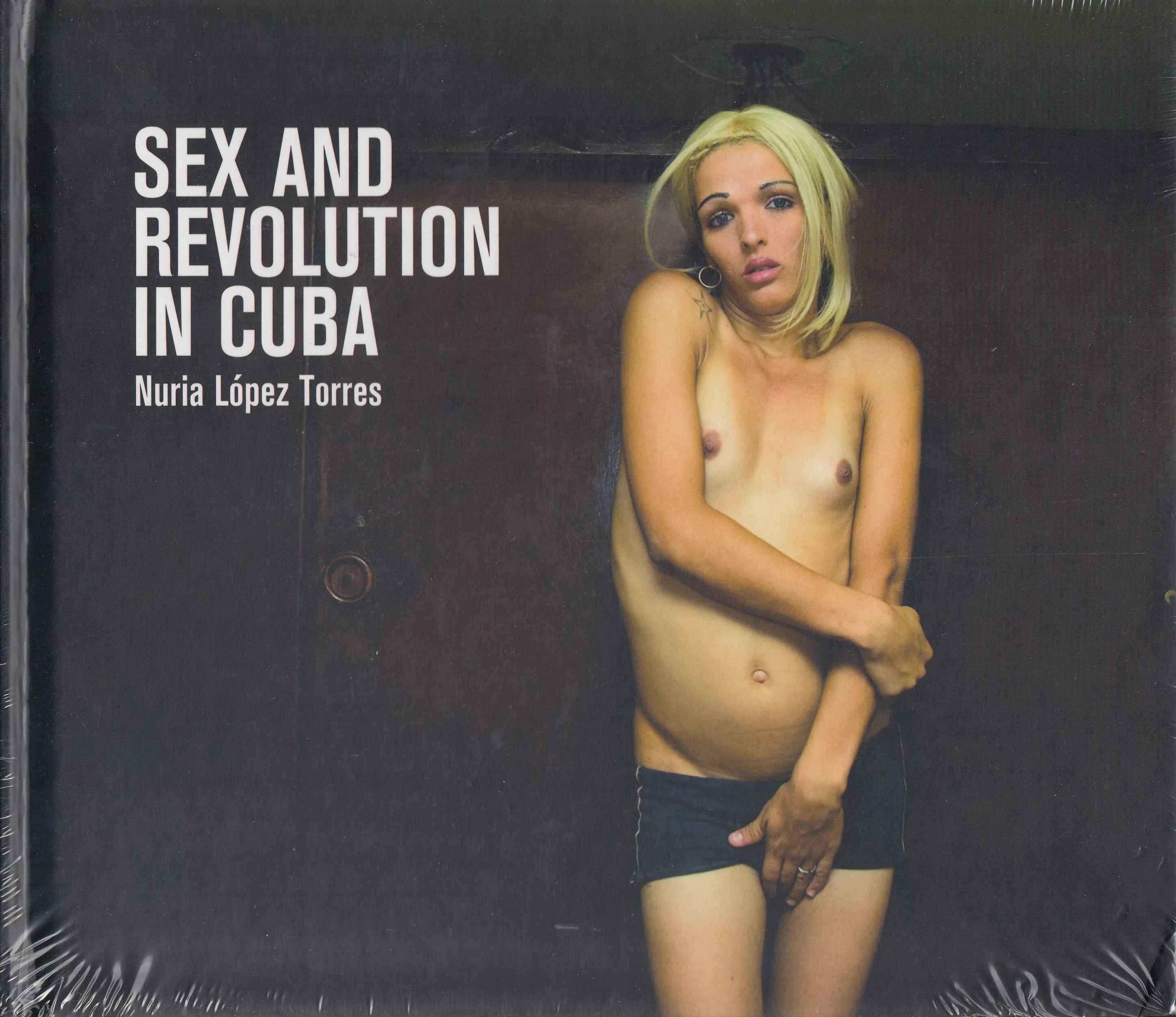 Sex and Revolution in Cuba