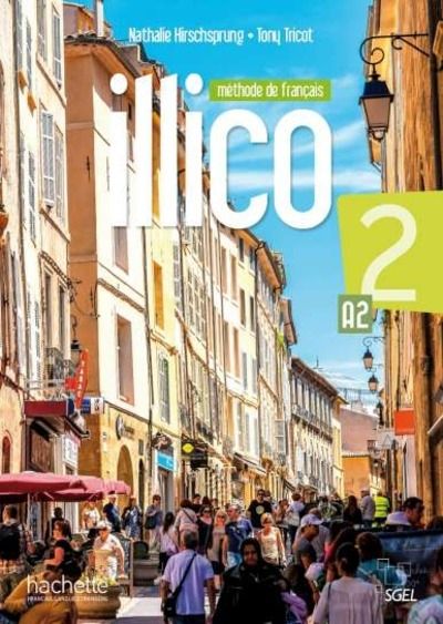 Illico A2 - Livre de l'élève + DVD ROM