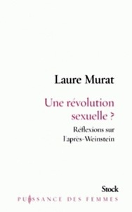 Une révolution sexuelle ? Reflexions sur l'après-Weinstein
