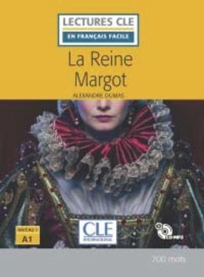 La Reine margot - Niveau 1/A1 - Livre+CD