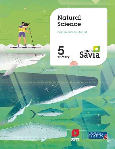 Natural science. 5 Primary. Más Savia. Pupil's Book. Madrid