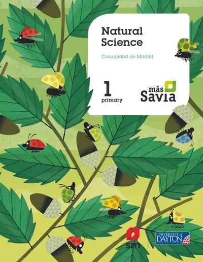 Natural science. 1 Primary. Más Savia. Pupil's Book. Madrid