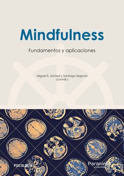 Mindfulness: fundamentos y aplicaciones