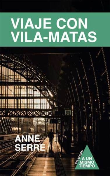 Viaje con Vila-Matas