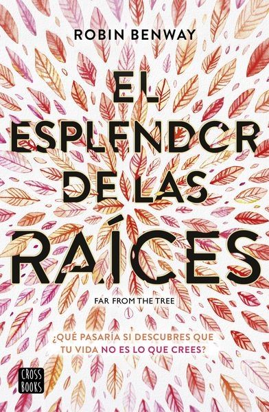 El esplendor de las raíces