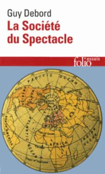 La société du spectacle