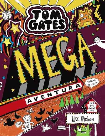 Tom Gates: Mega aventura (genial, és clar!)