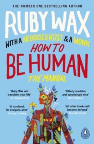 How to Be Human : The Manual