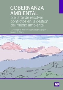 Gobernanza ambiental o el arte de resolver conflictos ambientales