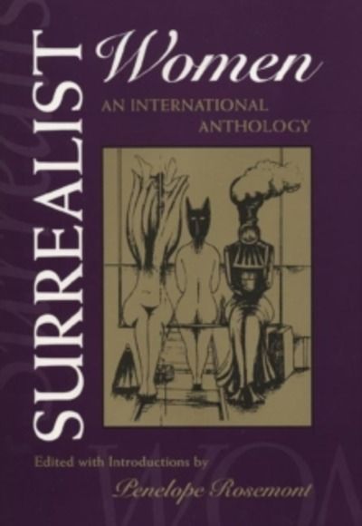 Surrealist Women : An International Anthology