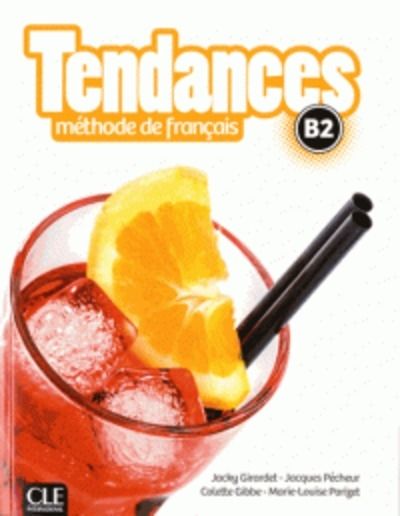 Tendances B2 Méthode de français