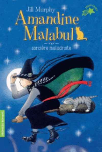 Amandine Malabul Tome 1