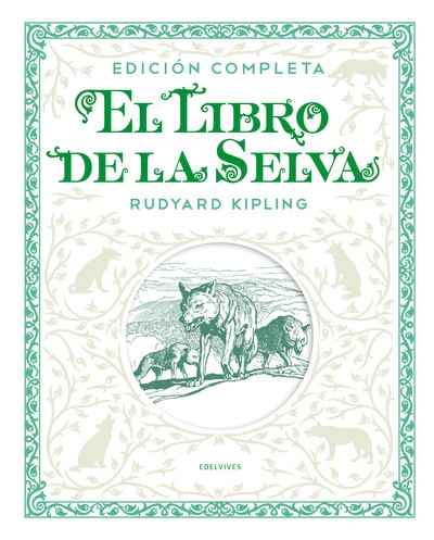 El libro de la selva. Edición completa