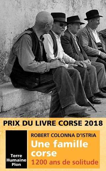 Une famille corse - 1 200 ans de solitude