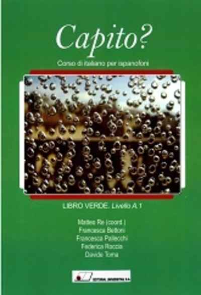 Capito? : corso di italiano per ispanofoni : libro verde-livello A.1